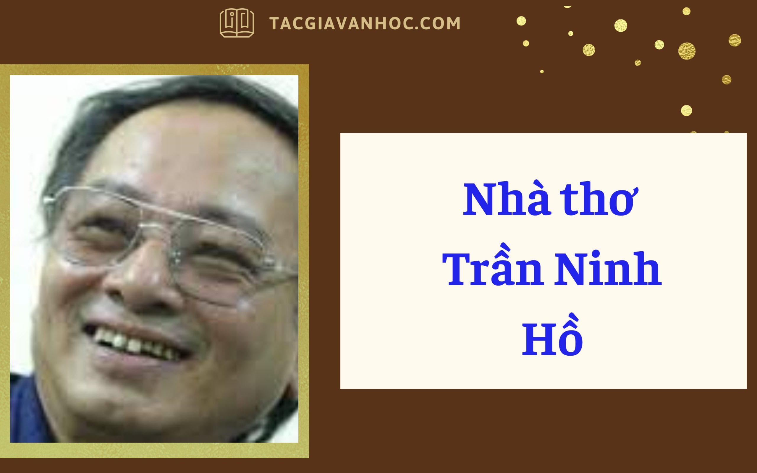 Nhà thơ Trần Ninh Hồ